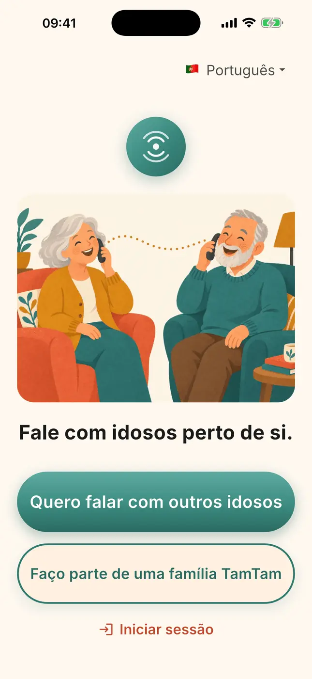 Ecrã de partida da TamTam: «Quero falar com outros seniores» ou «Faço parte de uma família TamTam»